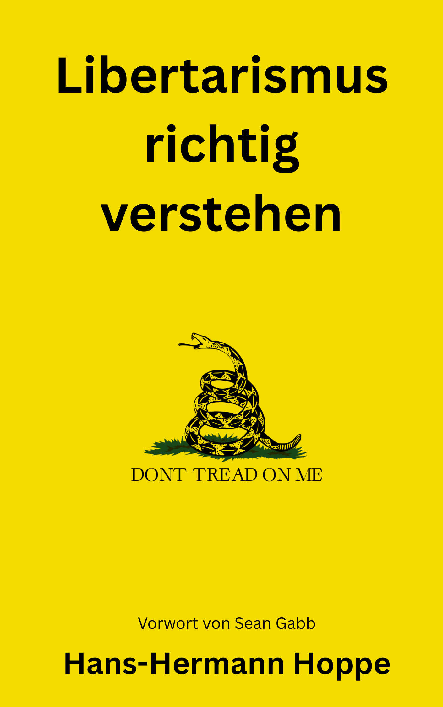 Libertarismus richtig verstehen